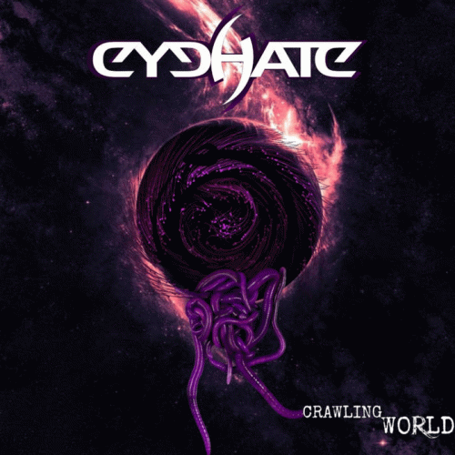 Eye Hate : Crawling World